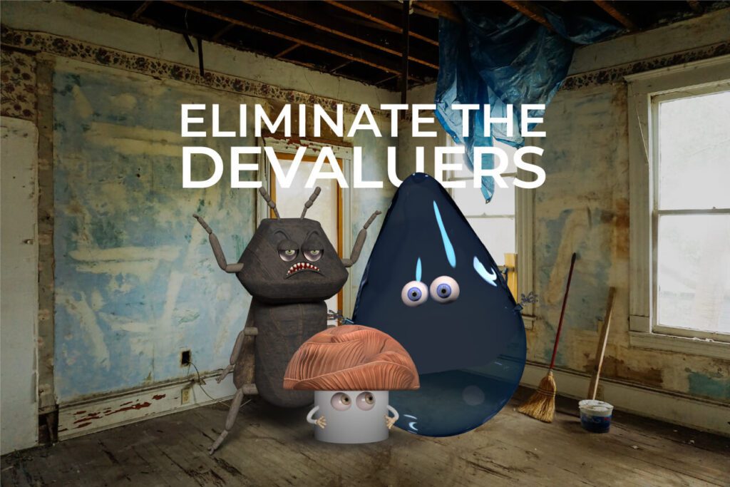 Eliminate the devaluers